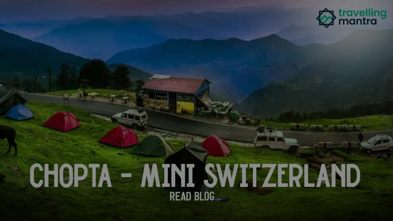 Chopta Mini Switzerland Of India