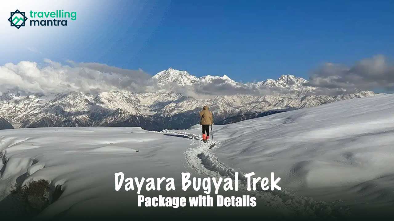 Dayara Bugyal Trek