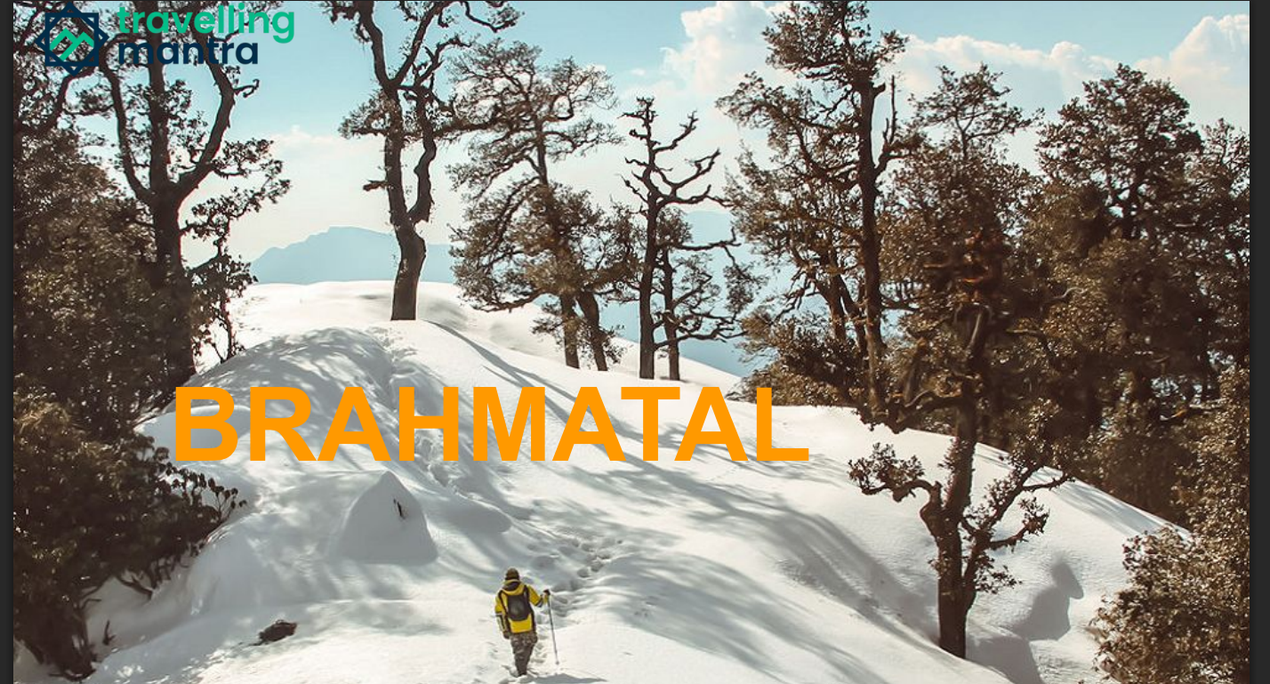Brahmatal Trek Package