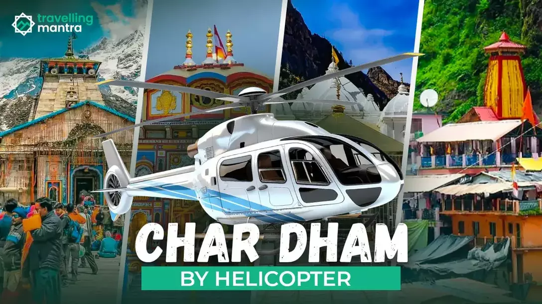 Char Dham Yatra By Helicopter Package